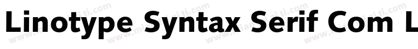 Linotype Syntax Serif Com Light字体转换